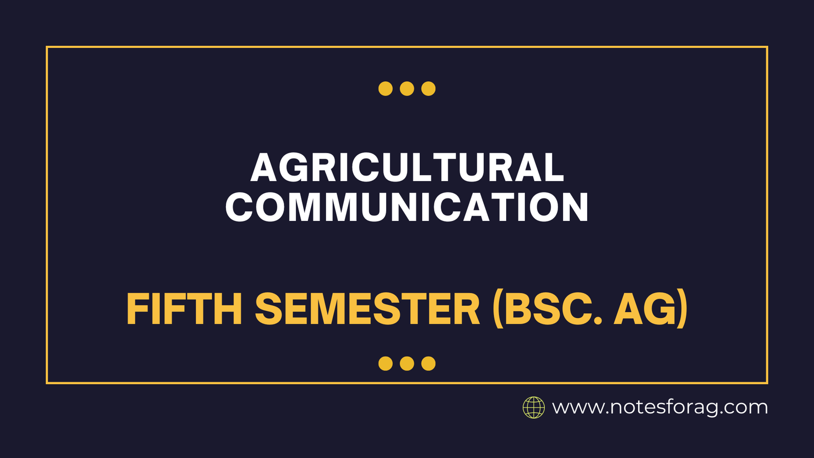Agricultural Communication Syllabus - 5th Semester