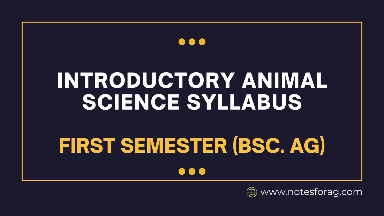 Introductory Animal Science Syllabus - First Semester (BSc. AG)
