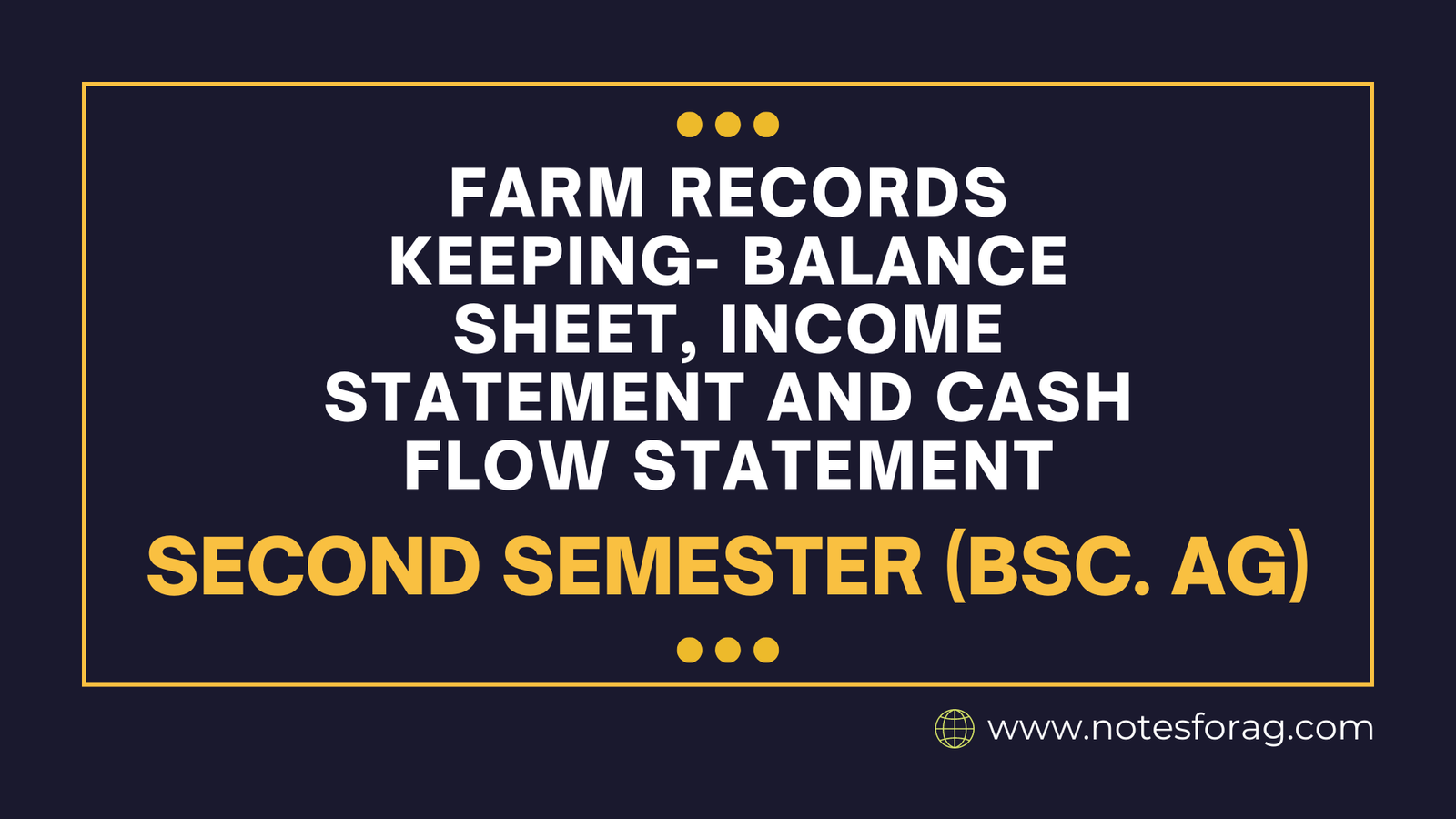 Farm records keeping- balance sheet, income statement and cash flow statement
