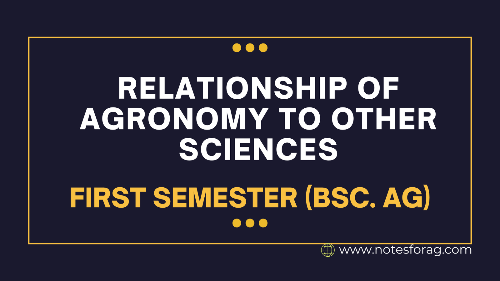 Relationship of Agronomy to other sciences