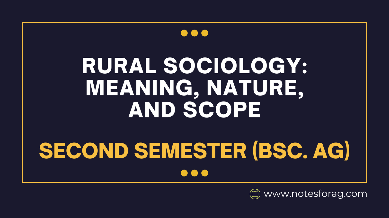 Rural Sociology Meaning, nature, and scope