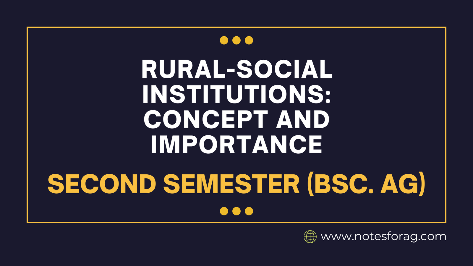 Rural-social institutions Concept and importance