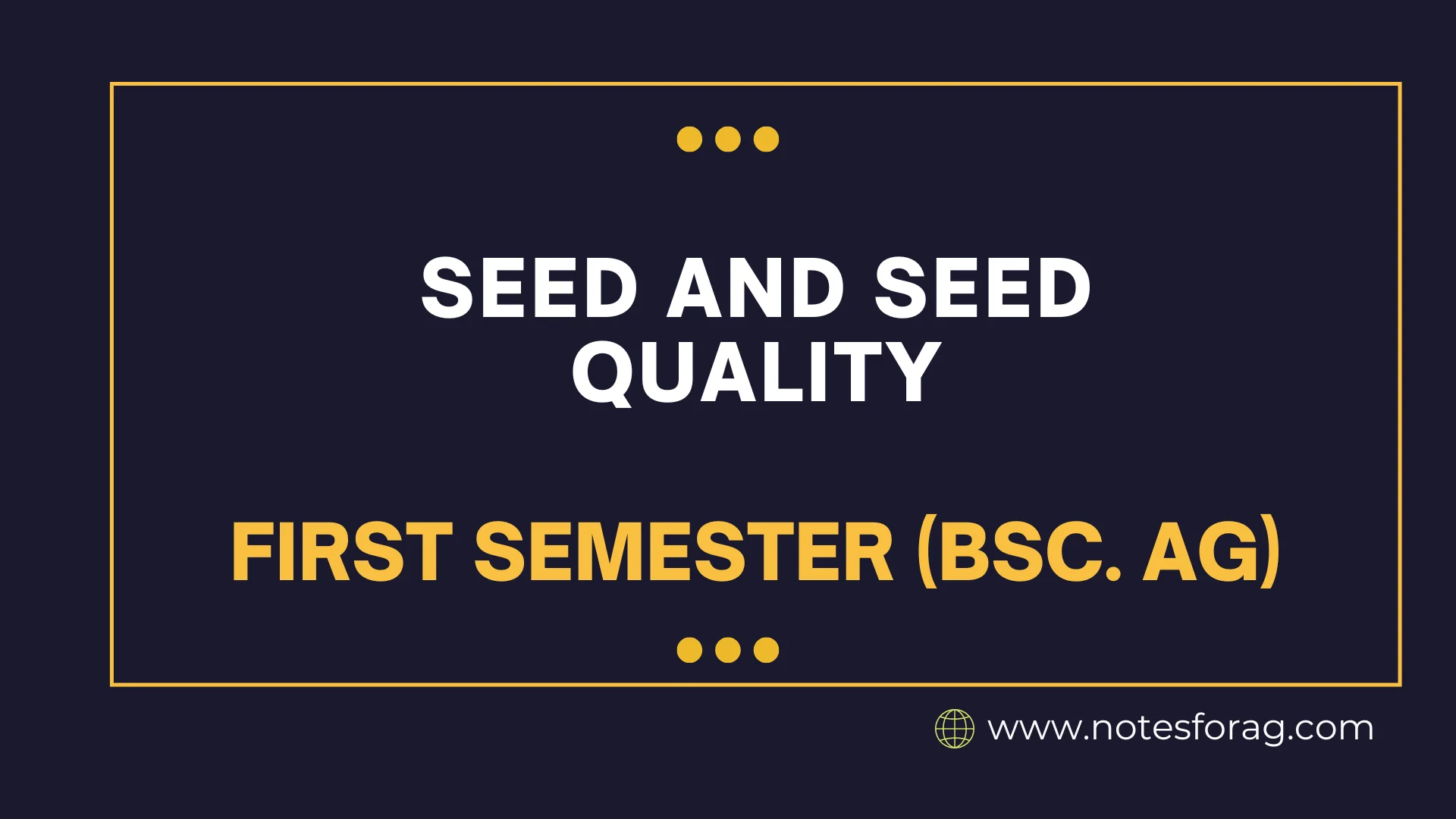 Seed and Seed quality
