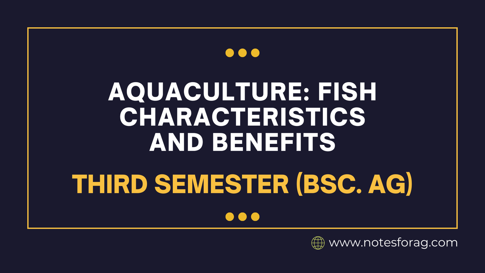 Aquaculture Fish Characteristics and Benefits