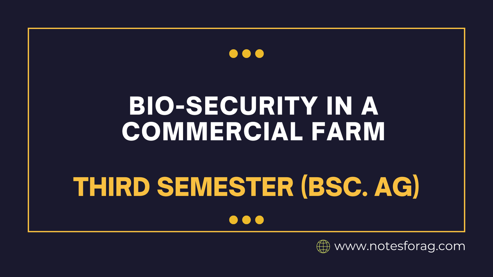 Bio-security in a commercial farm