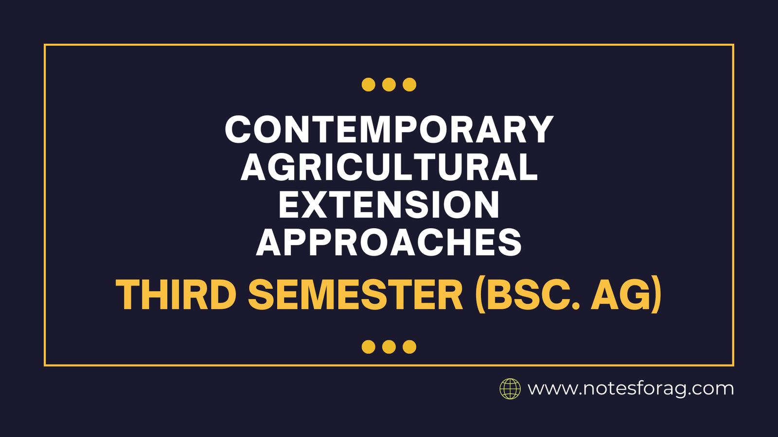 Contemporary Agricultural Extension Approaches