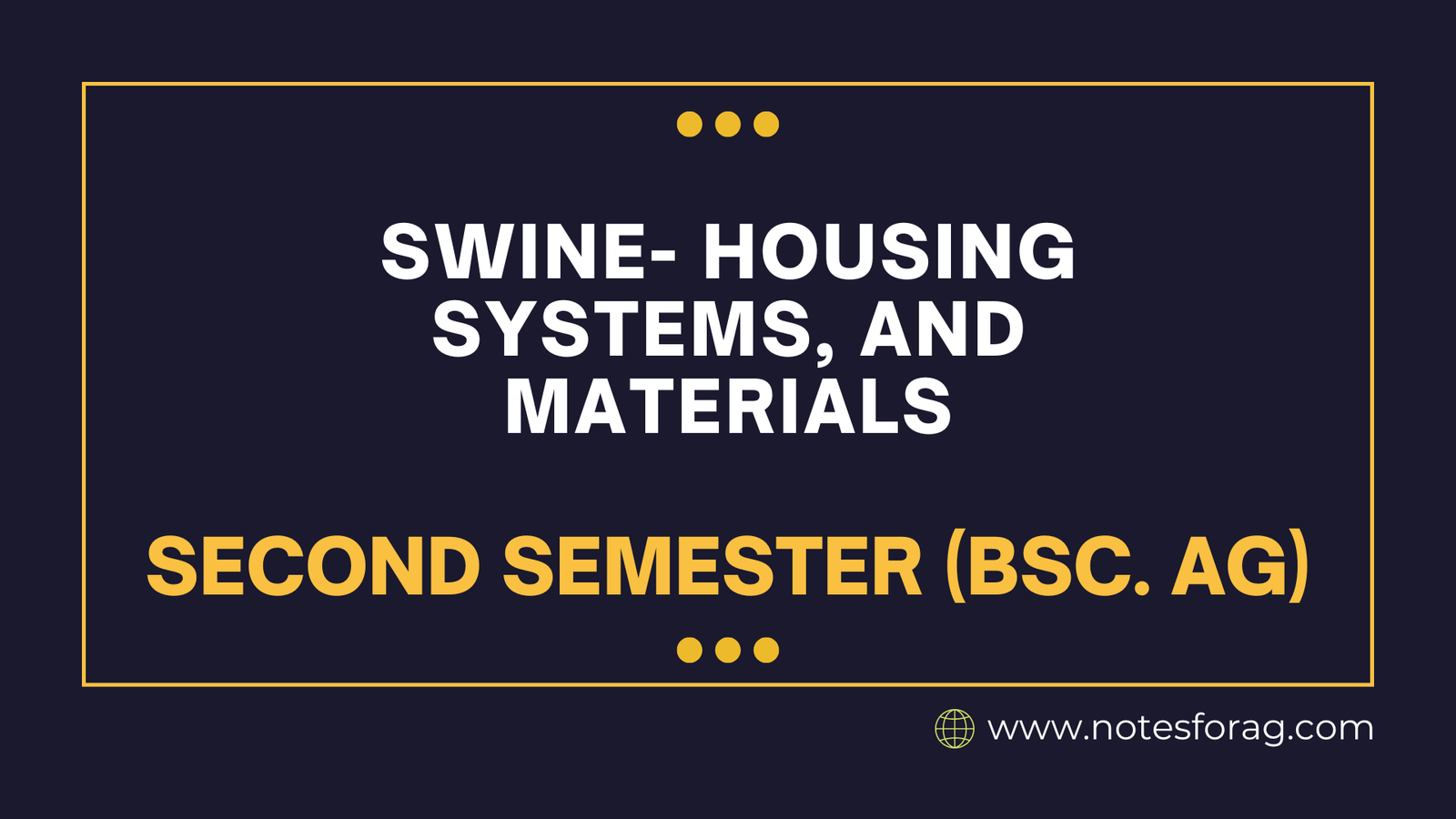 Swine- Housing systems, and materials