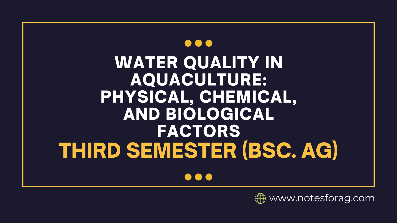 Water Quality in Aquaculture Physical, Chemical, and Biological Factors