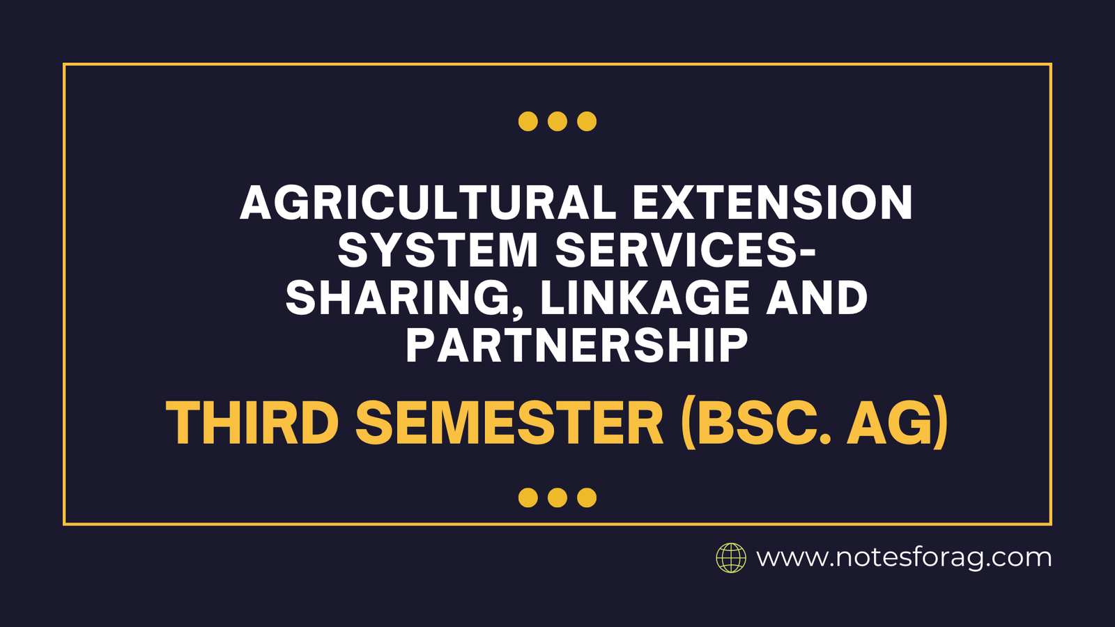 Agricultural Extension System Services- Sharing,Linkage and partnership