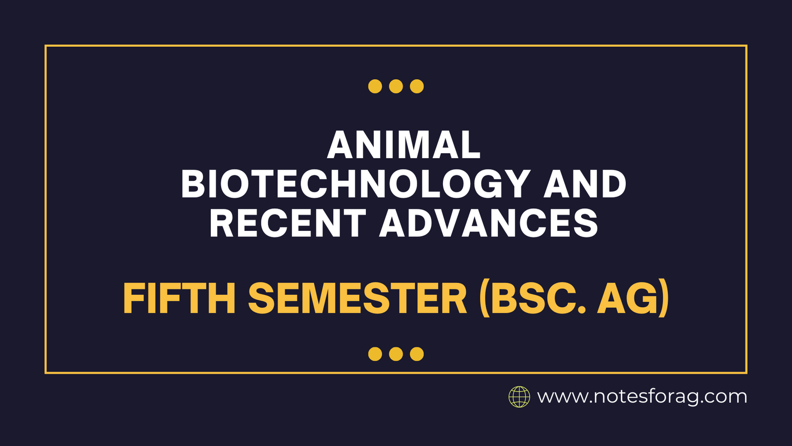 Animal Biotechnology and Recent Advances