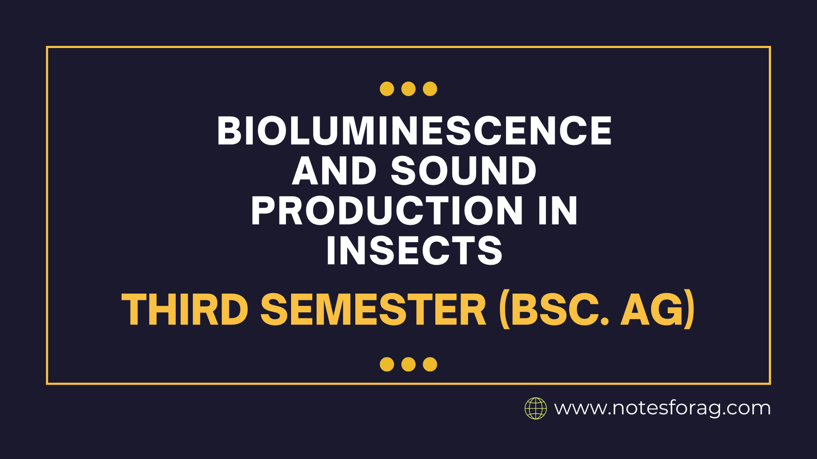 Bioluminescence and Sound Production In Insects