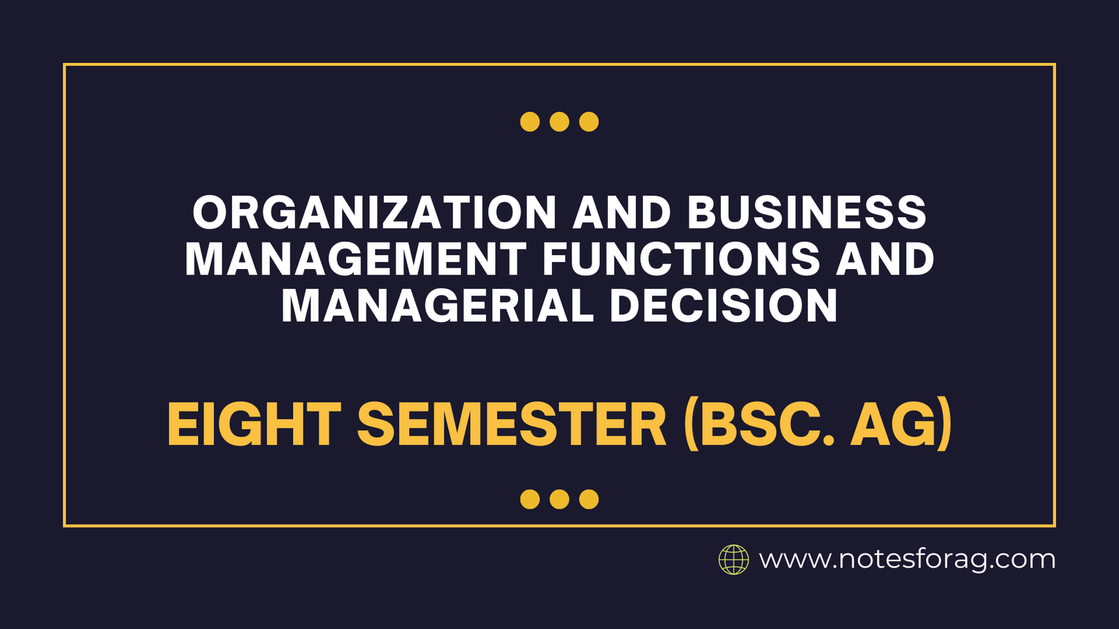 Organization and Business Management Functions and Managerial Decision