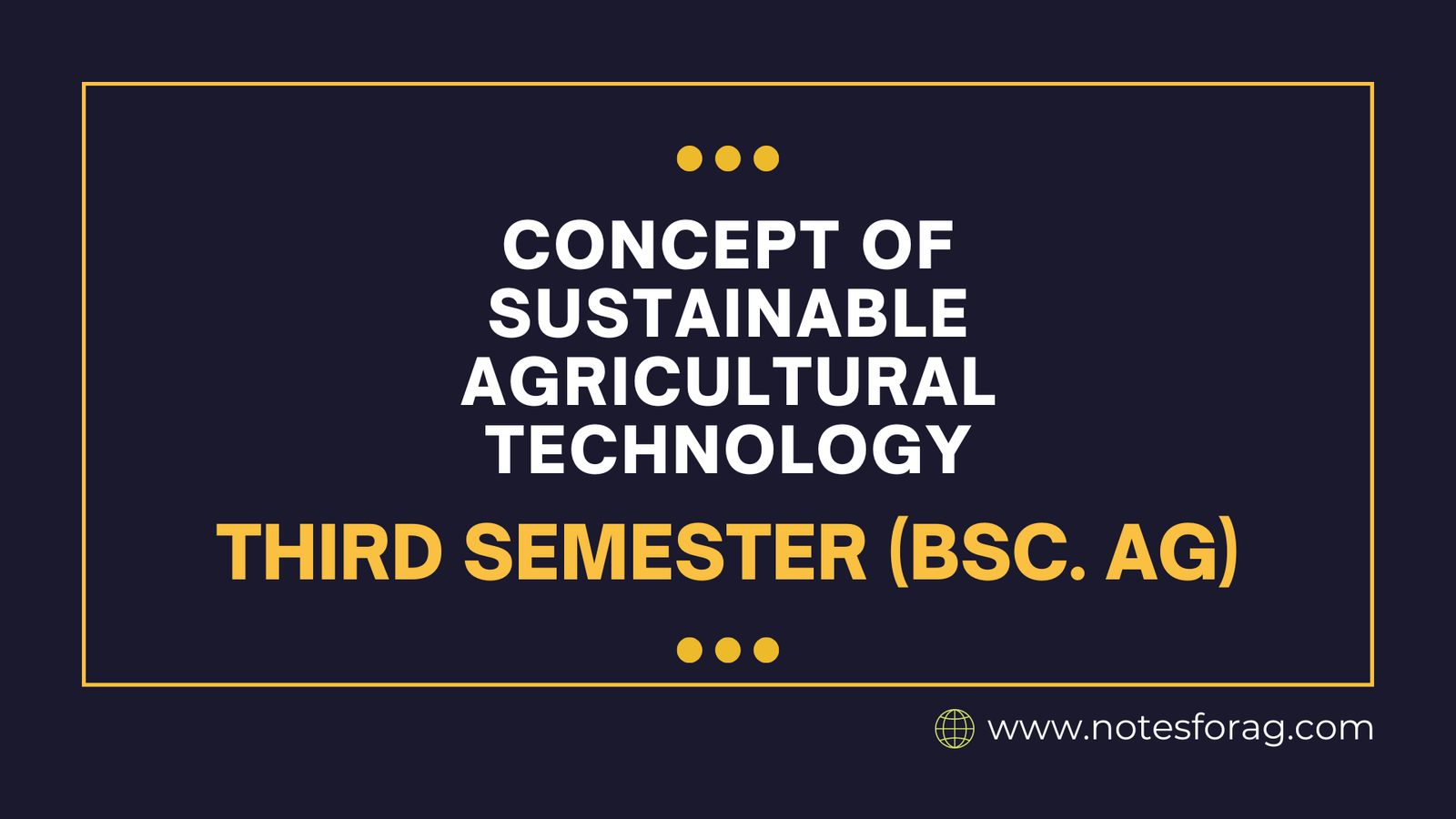 Concept of Sustainable Agricultural Technology