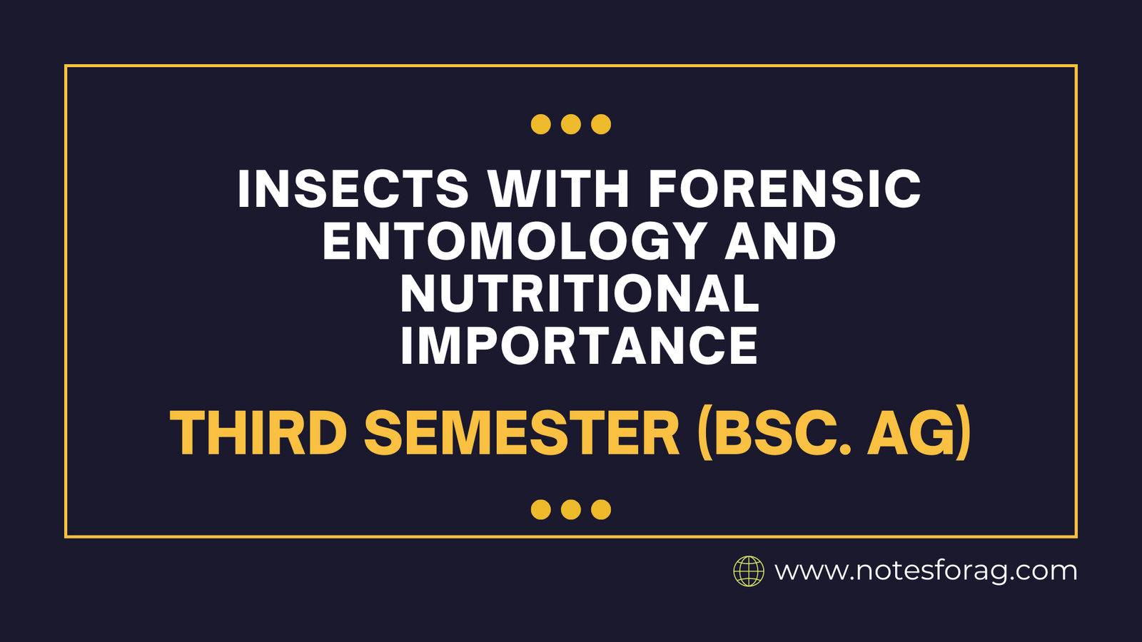 Insects with Forensic Entomology and Nutritional Importance