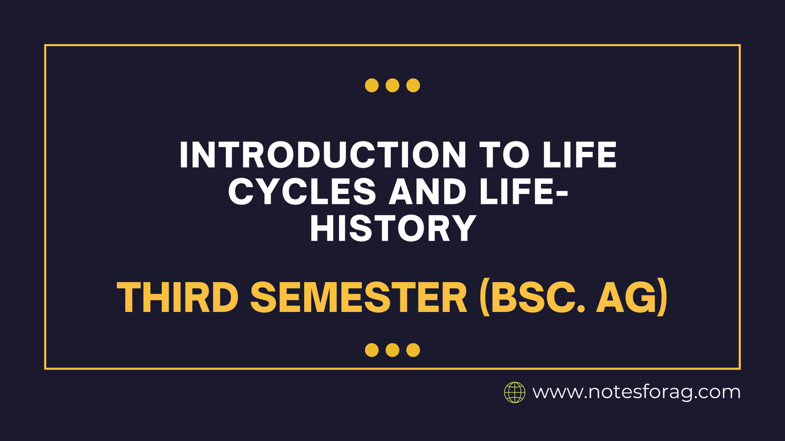 Introduction to life cycles and life-history