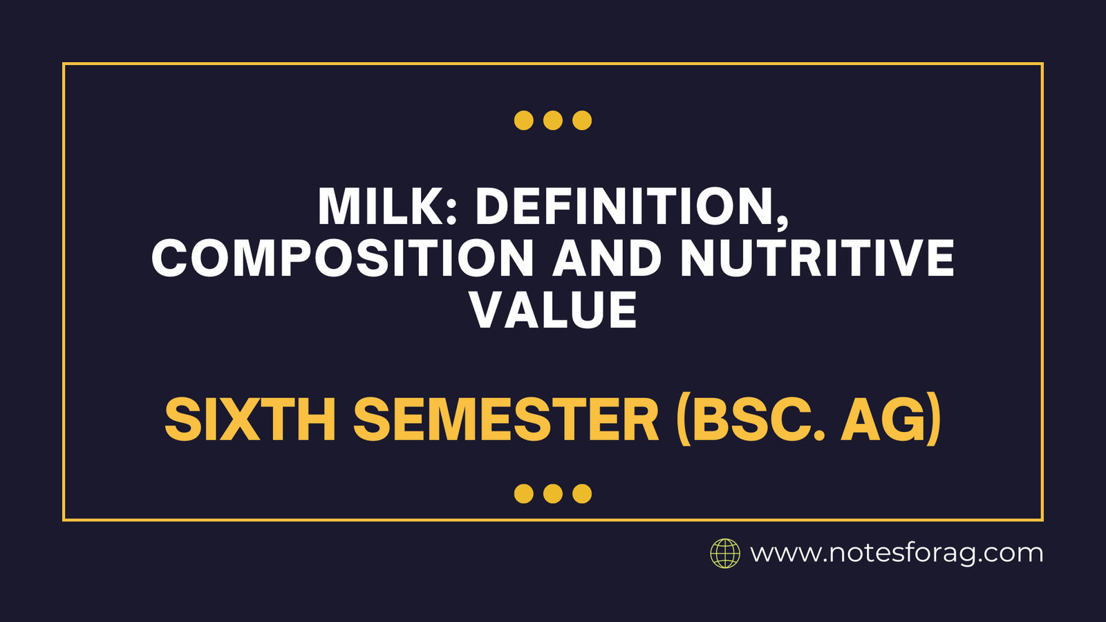 Milk Definition, Composition and Nutritive Value