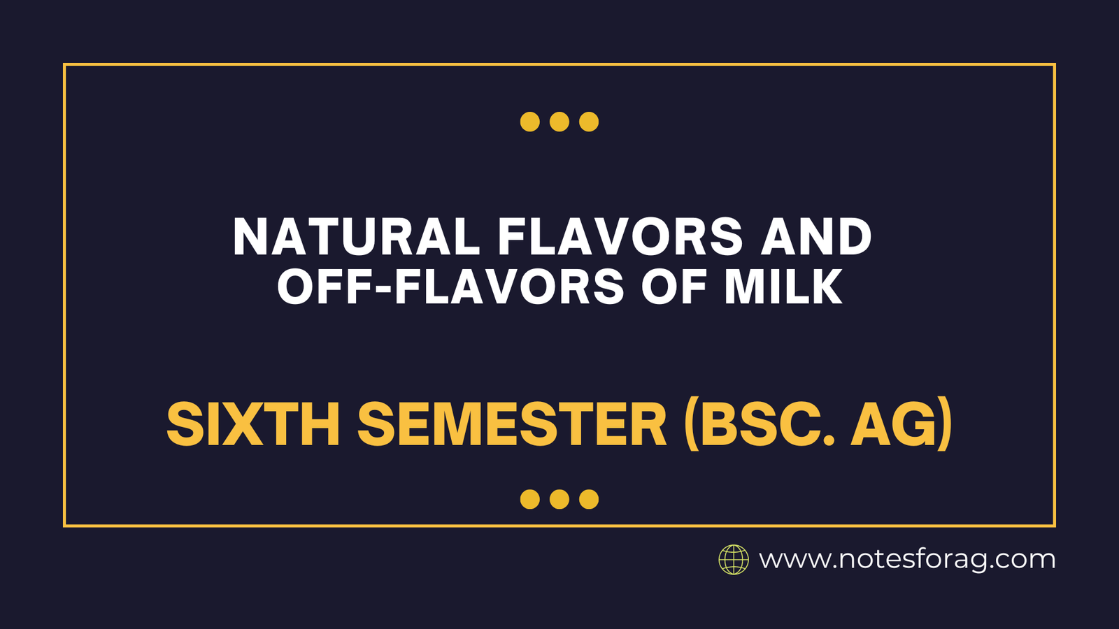 Natural Flavors and Off-Flavors of Milk