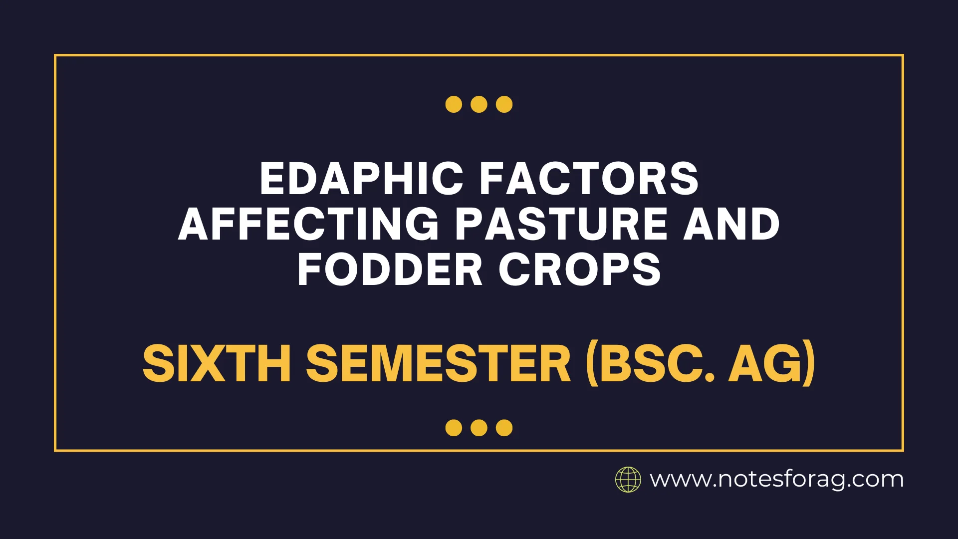 Pasture and Fodder Crops