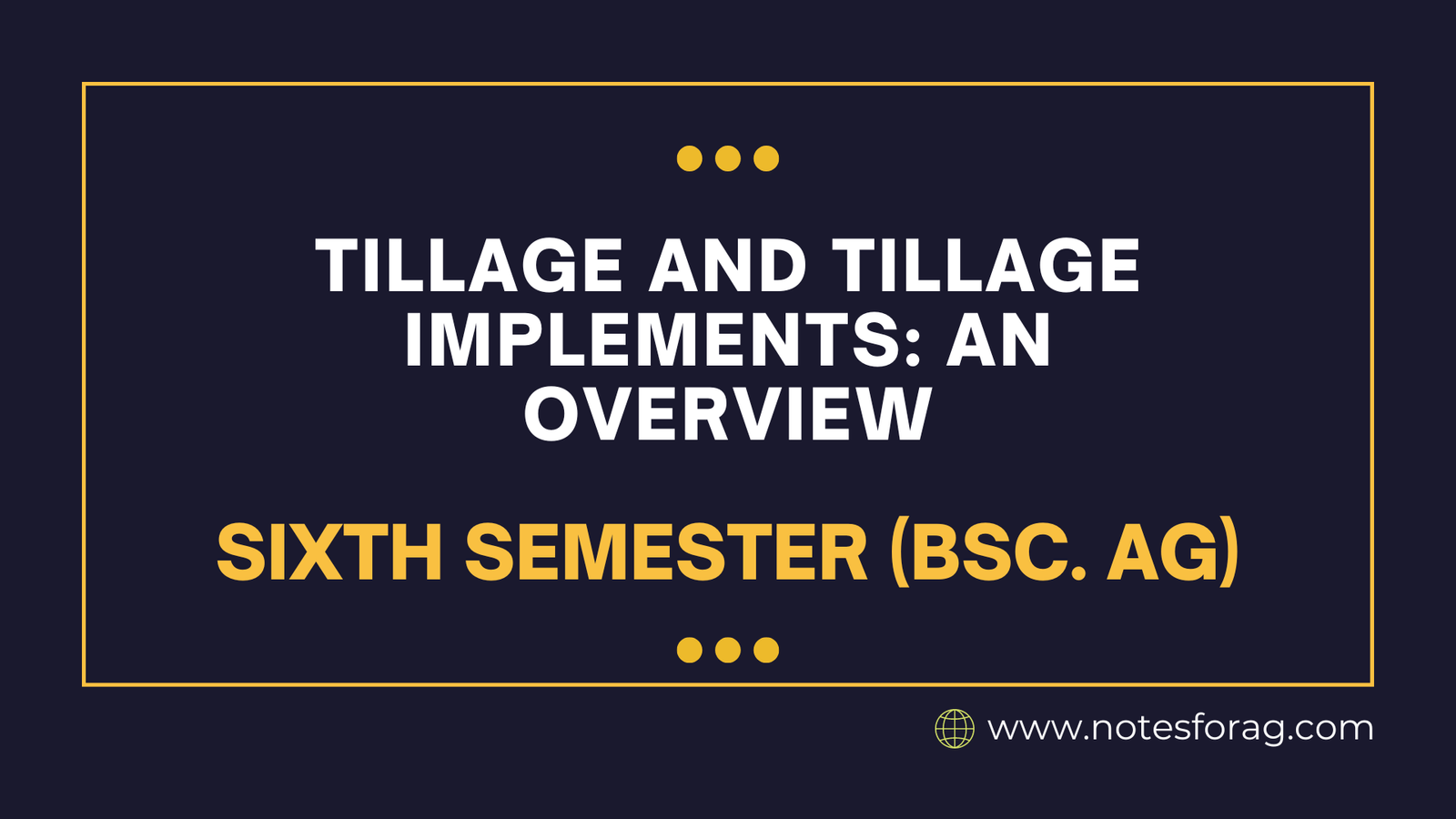 Tillage and Tillage Implements An Overview