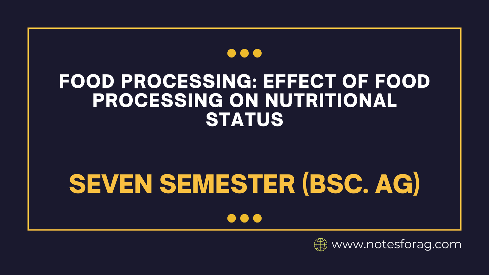 Food processing Effect of food processing on nutritional status