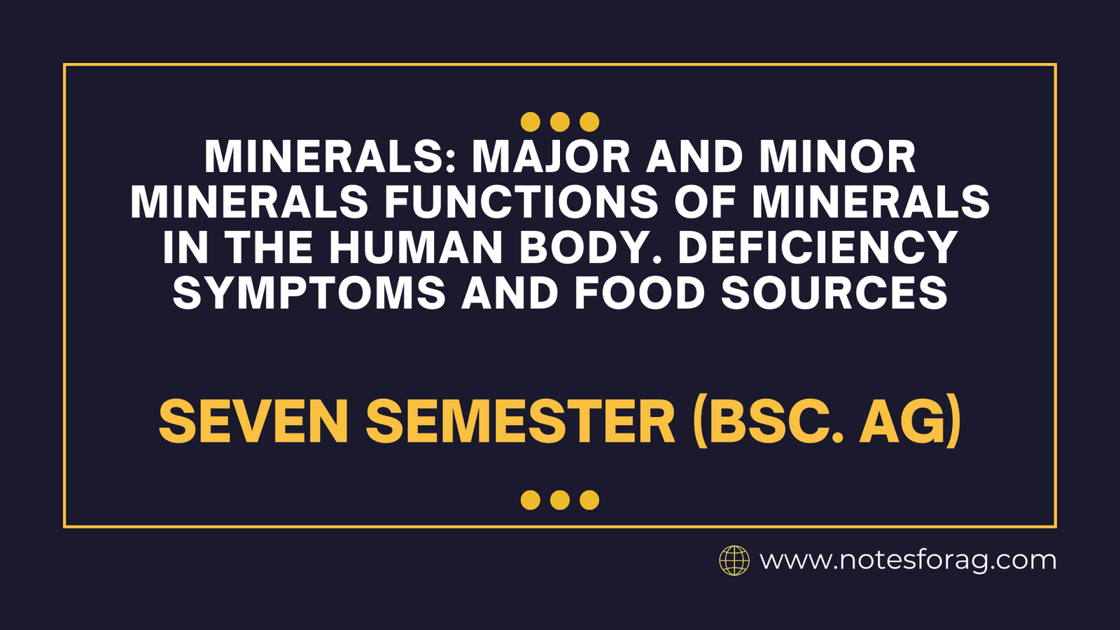 Minerals Major and Minor minerals functions of minerals in the human body. Deficiency Symptoms and food sources