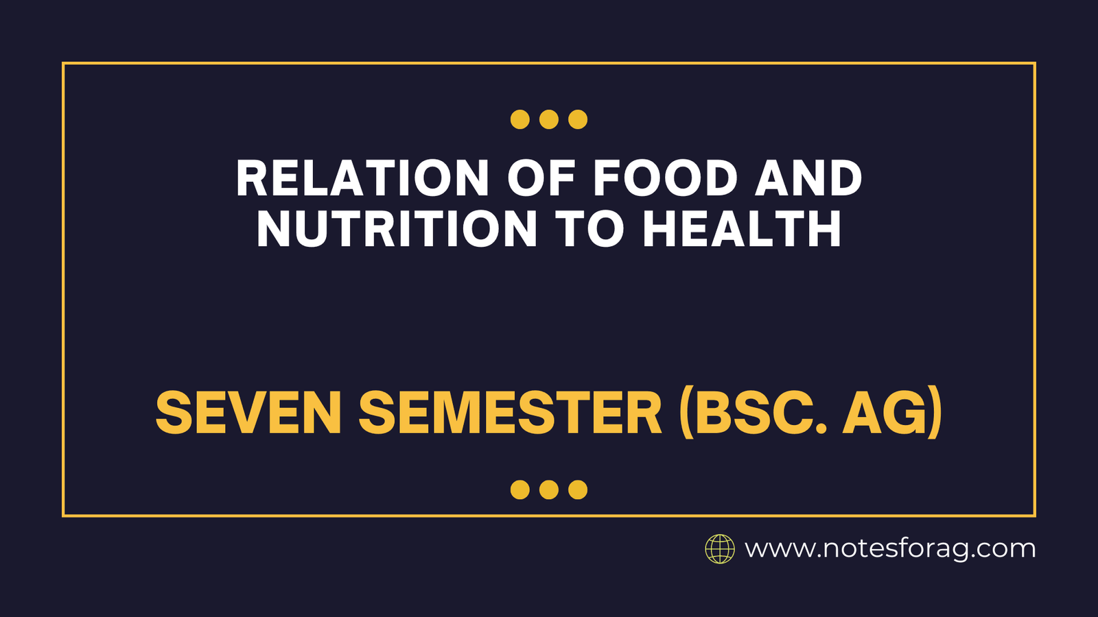 Relation of food and nutrition to health