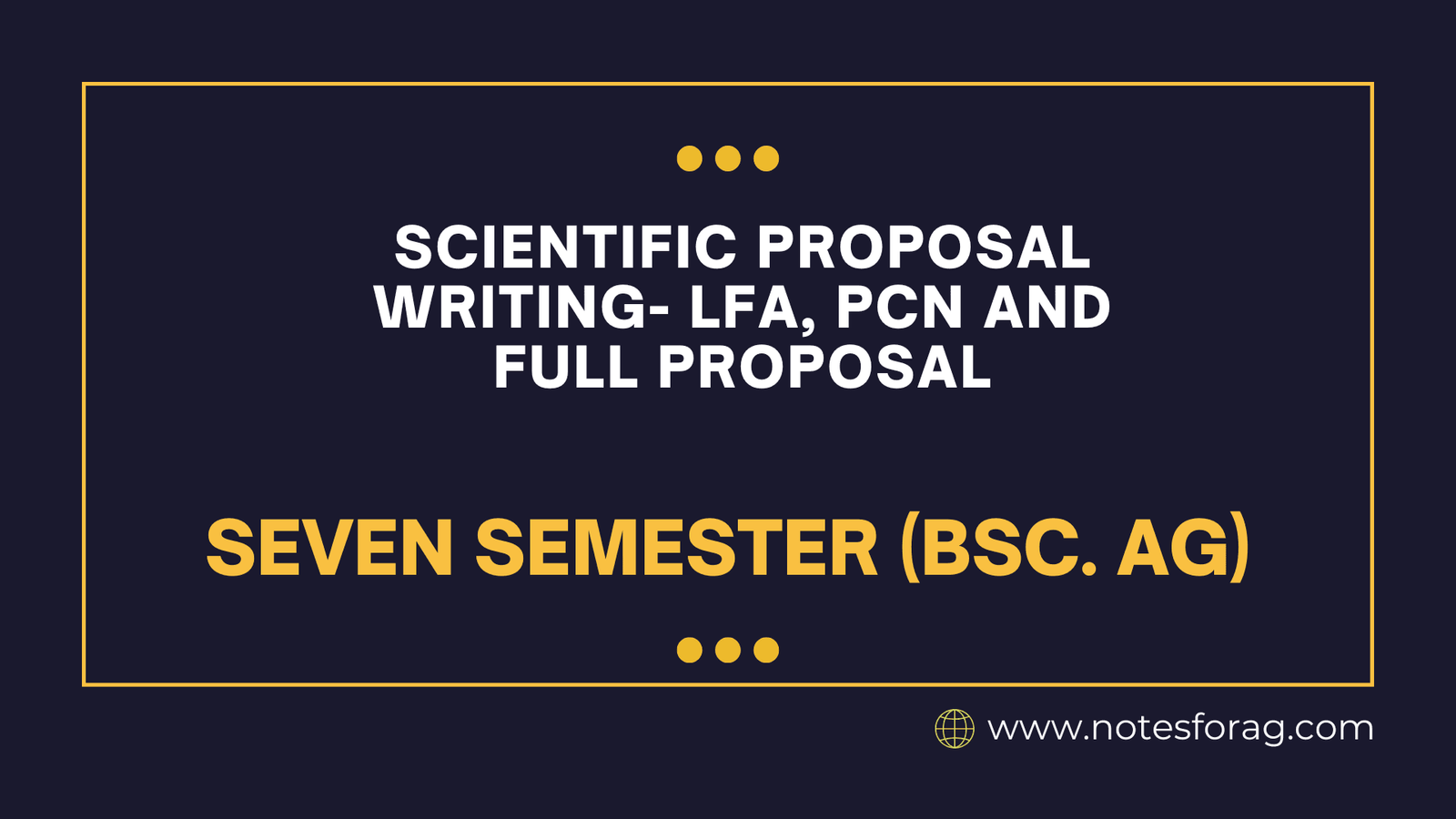 Scientific proposal writing- LFA, PCN and full proposal