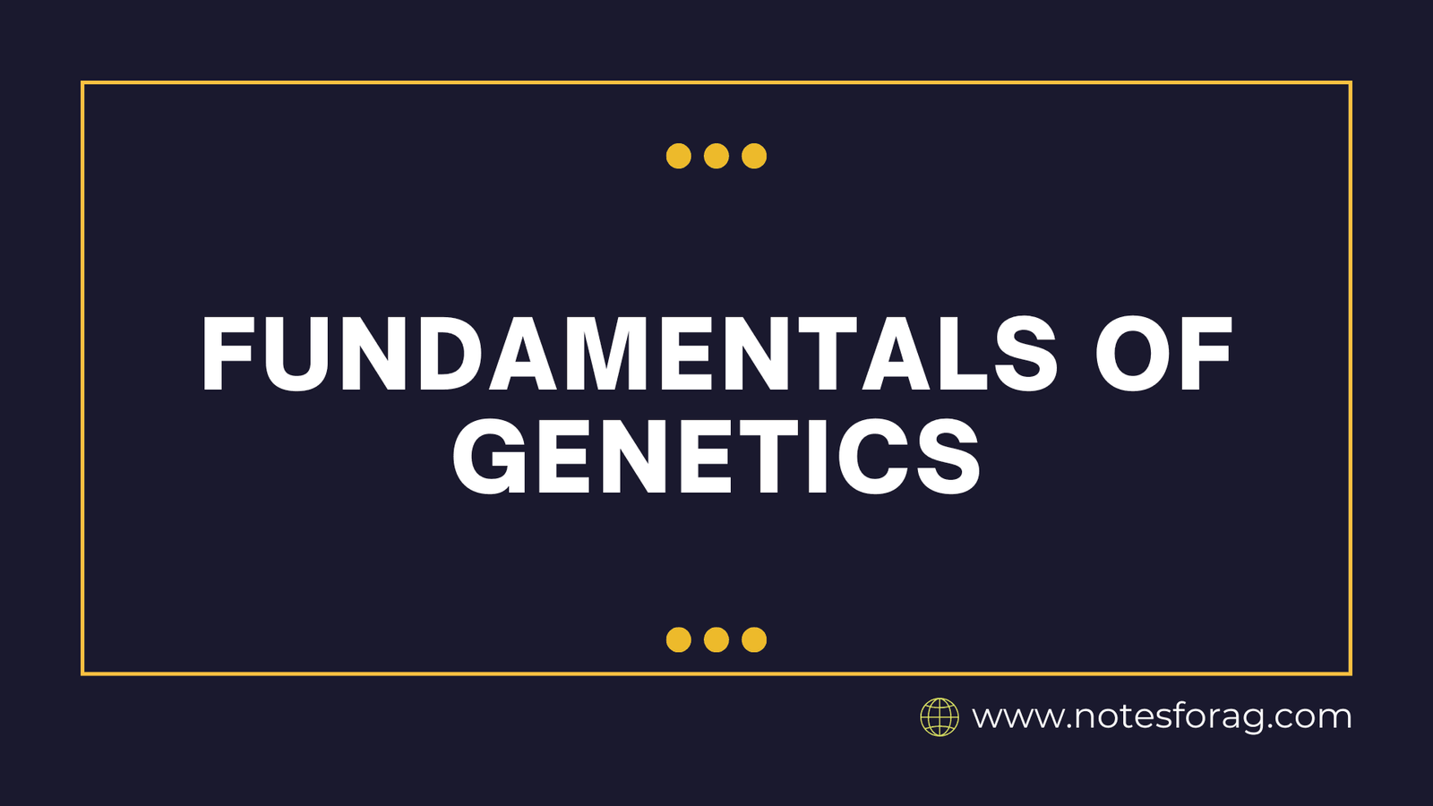 Fundamentals of Genetics