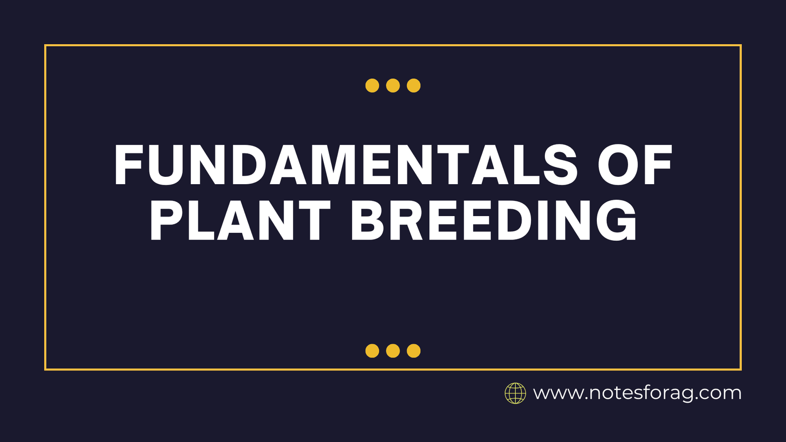 Fundamentals of Plant Breeding