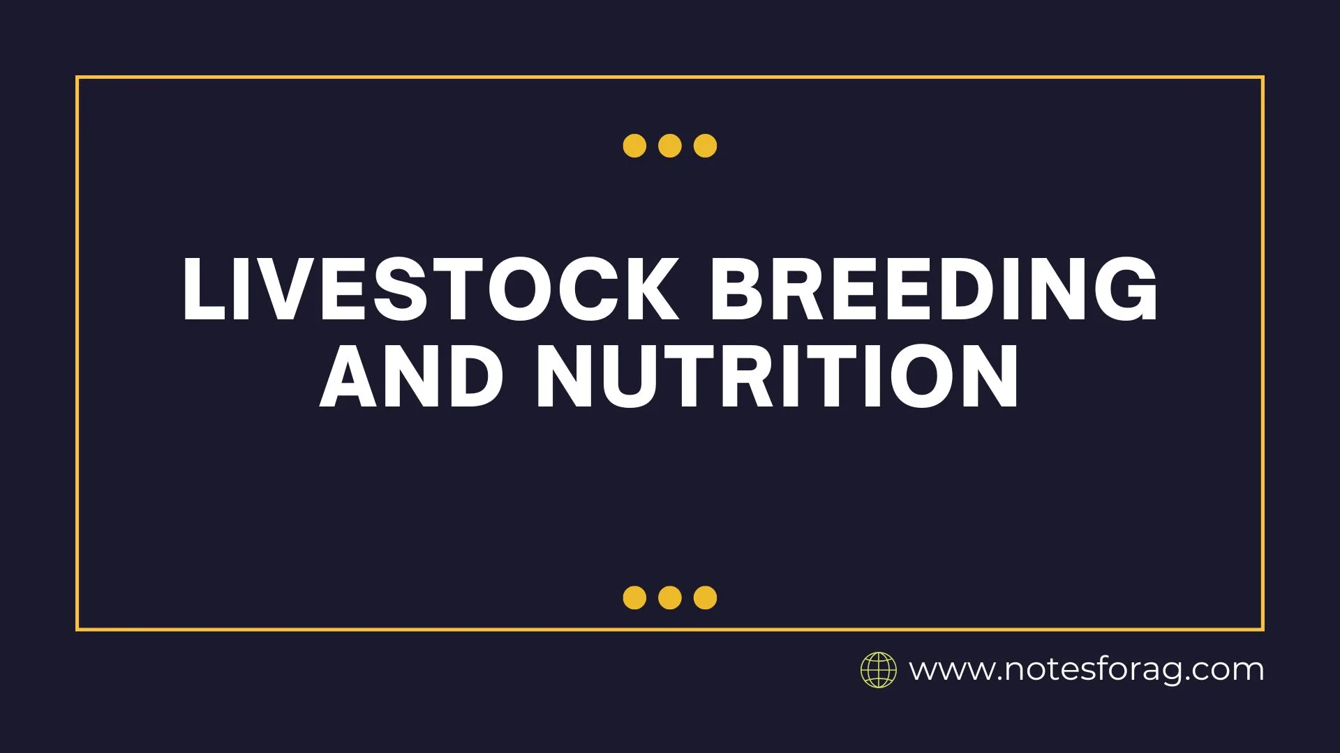 Livestock Breeding and Nutrition