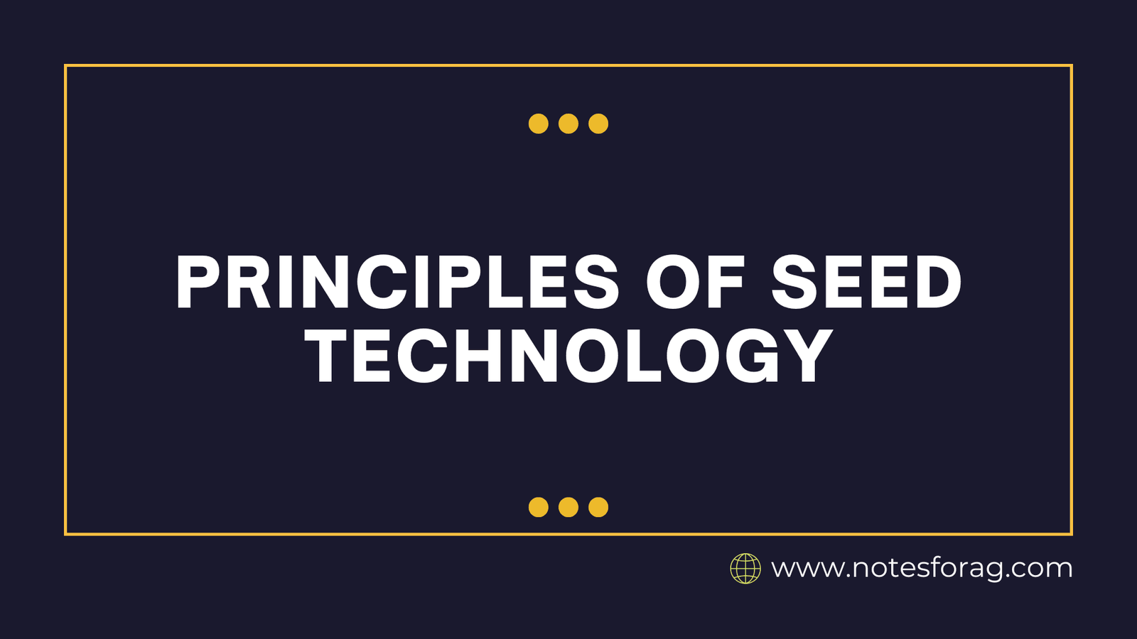 Principles of Seed Technology