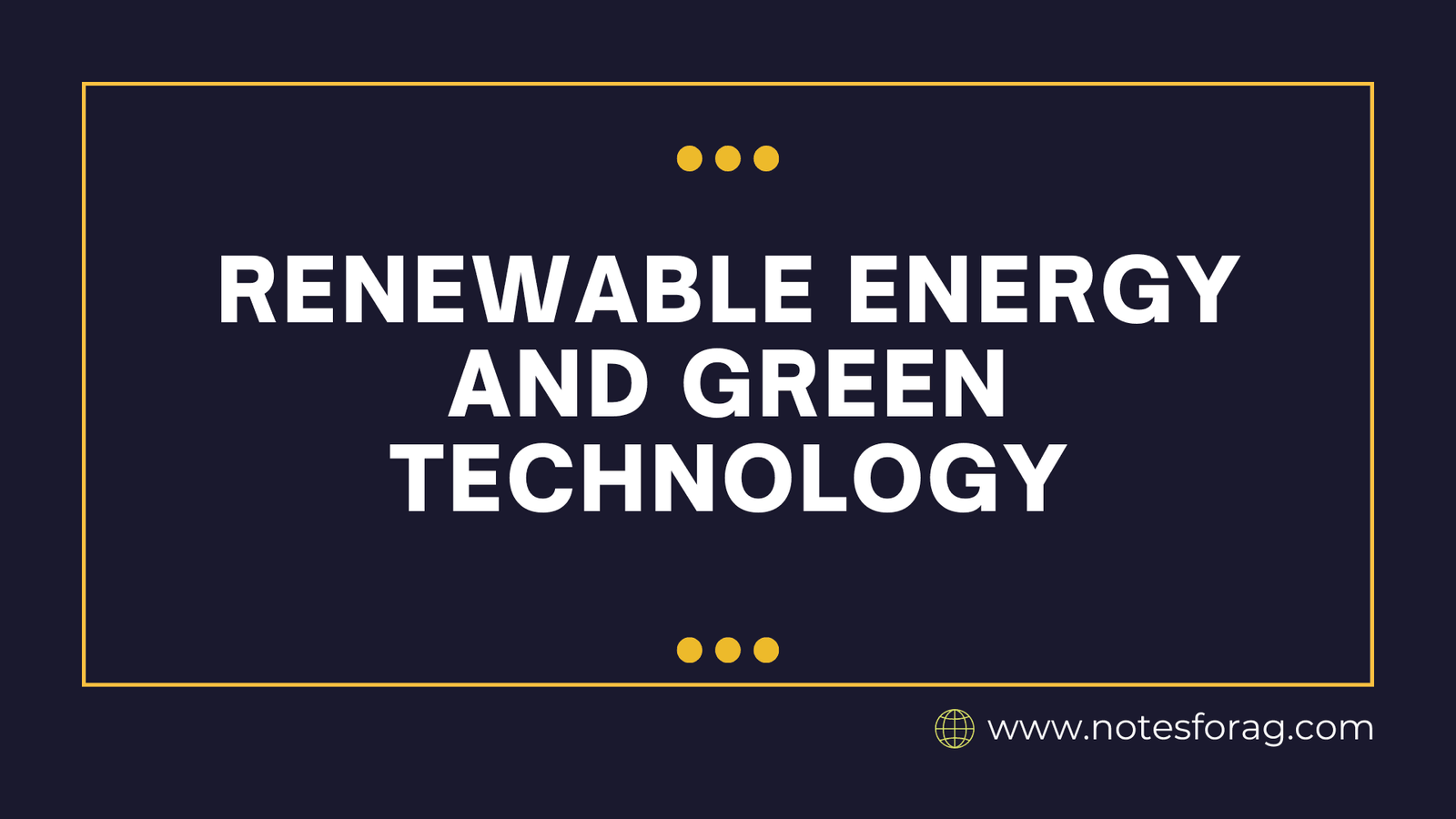 Renewable Energy and Green Technology