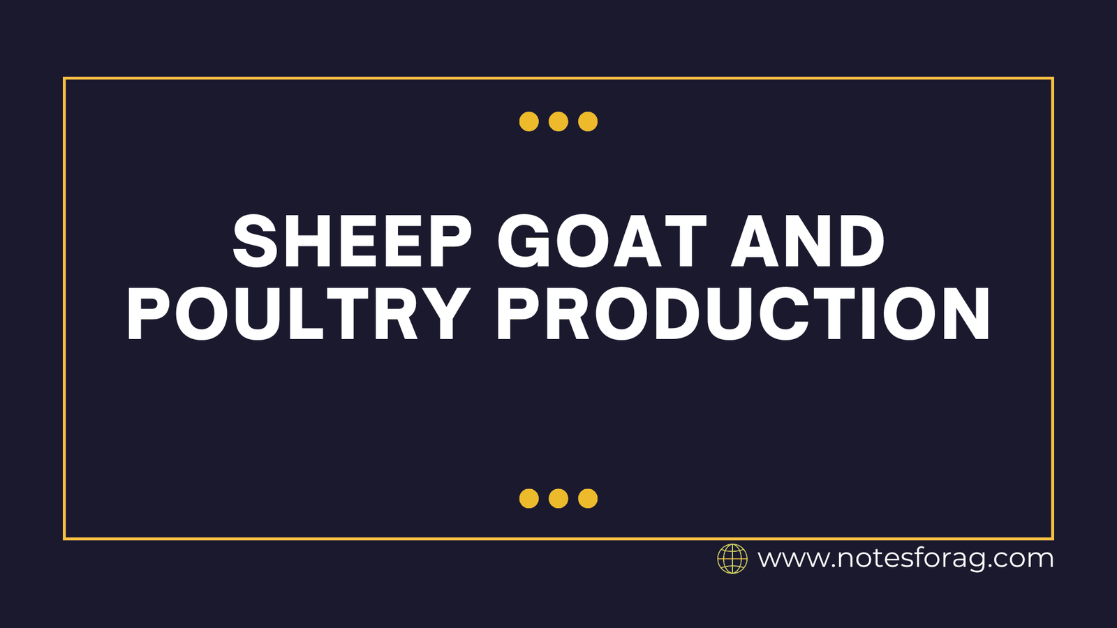 Sheep Goat and Poultry Production
