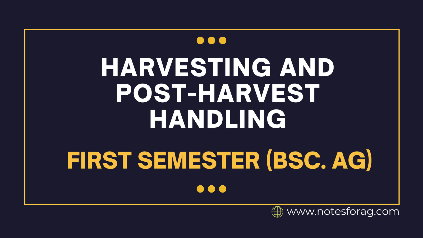 Harvesting and Post-Harvest Handling