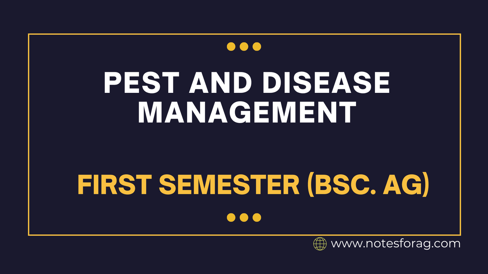 Pest and Disease Management