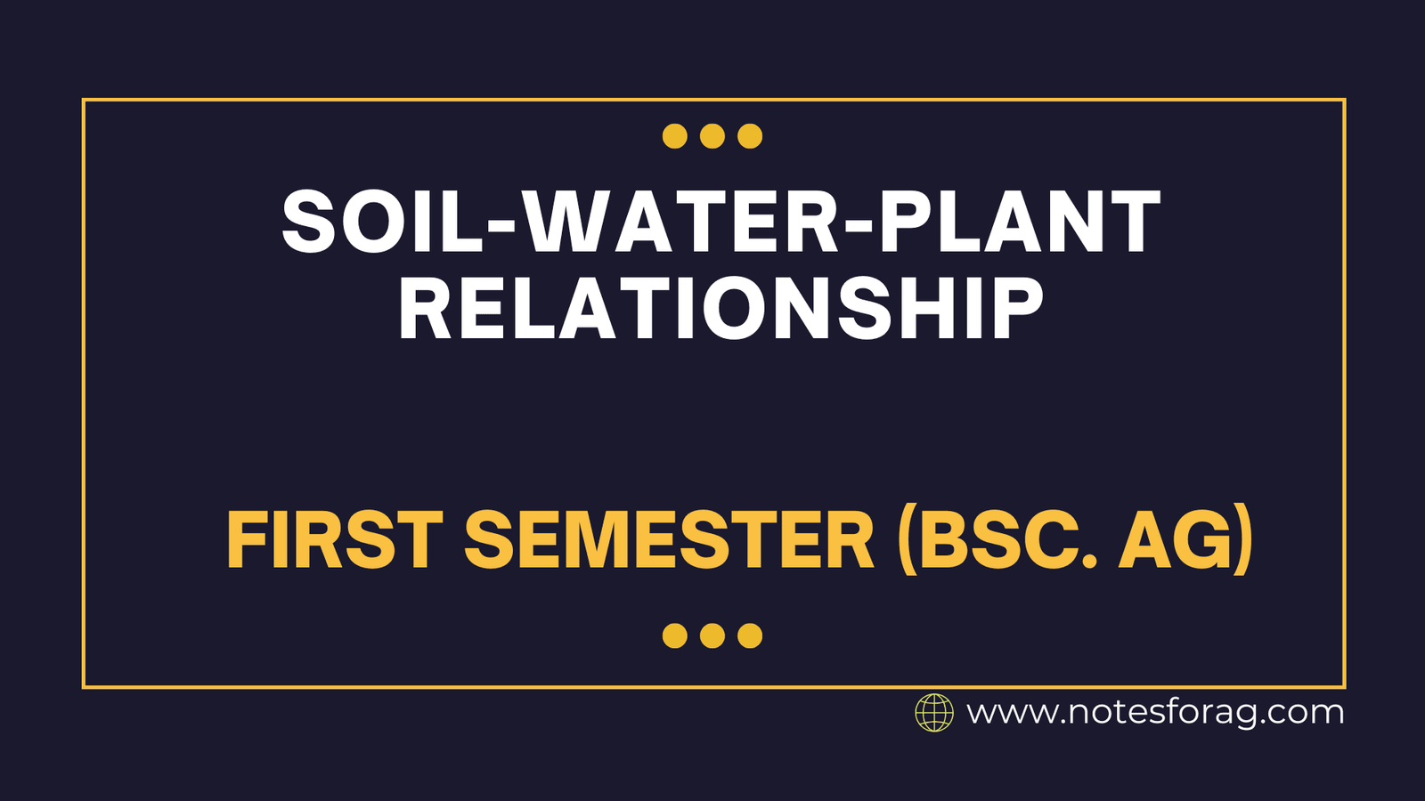 Soil-Water-Plant Relationship