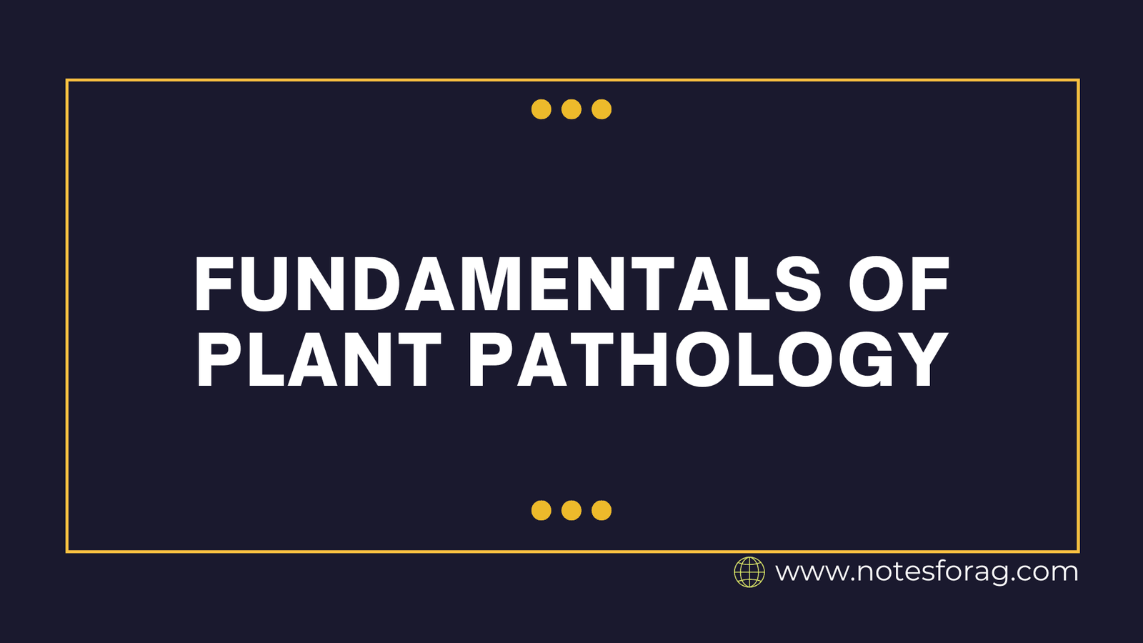 Fundamentals of plant pathology