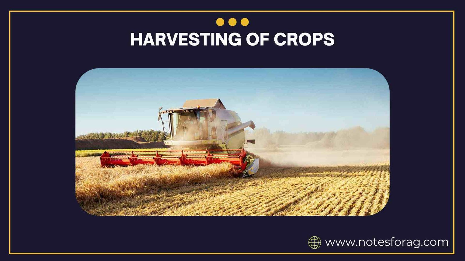 Harvesting of Crops