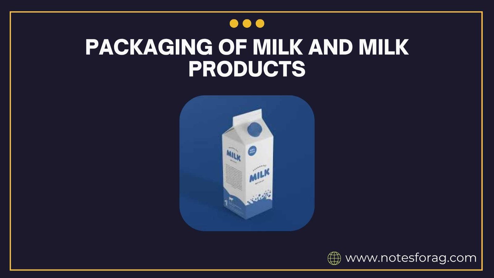 Milk Packaging and milk products